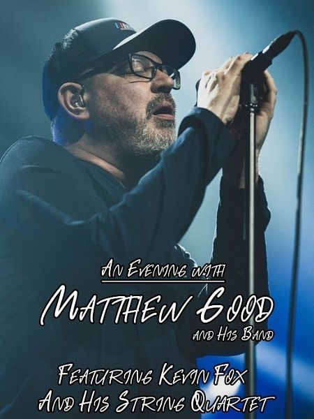 Matthew Good And His Band featuring Kevin Fox And His String Quartet — official poster