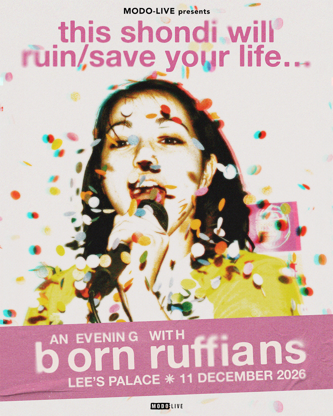 Official event poster for Shondi Festoon Feat. Born Ruffians